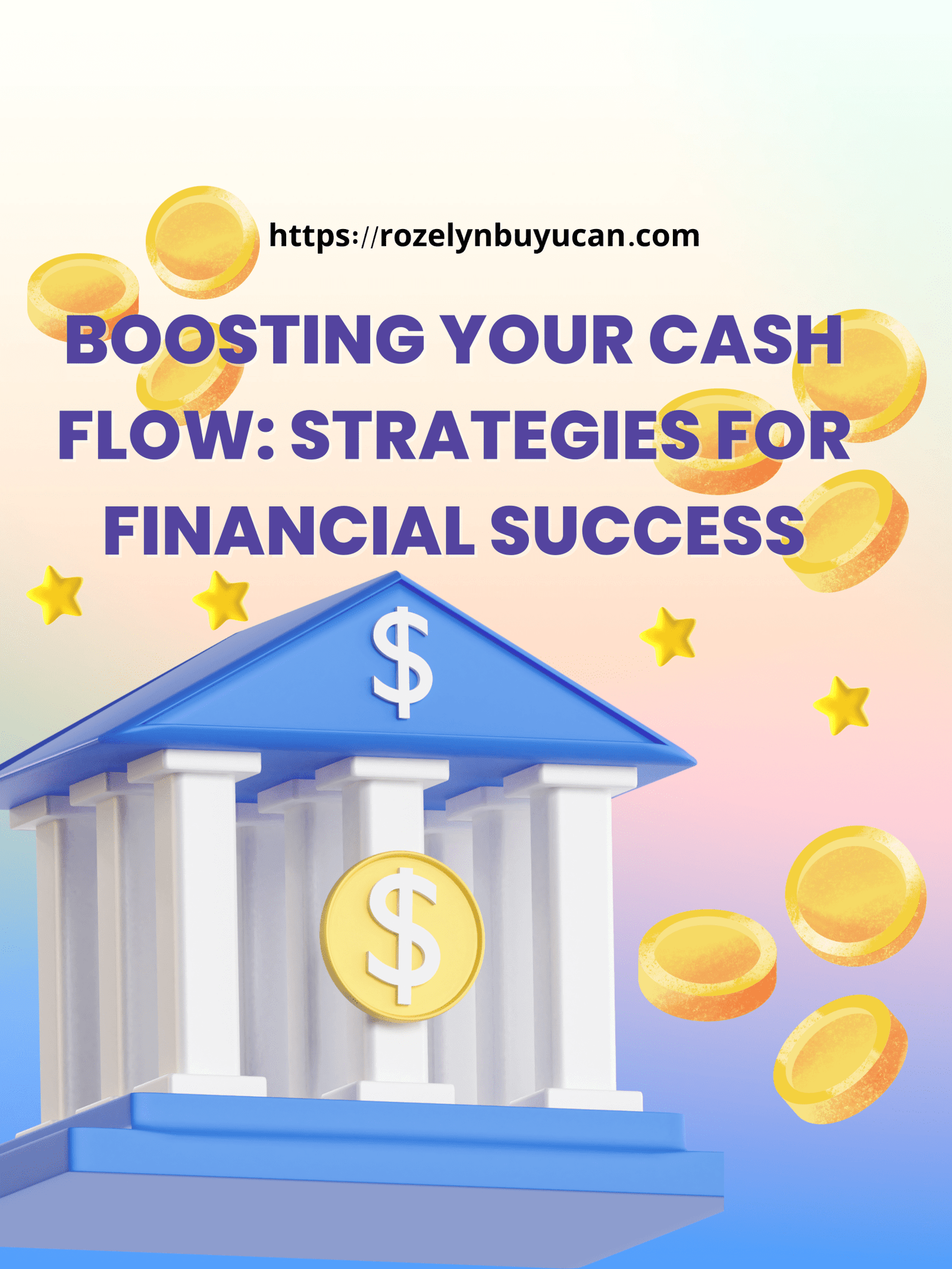 Boosting Your Cash Flow: Strategies for Financial Success
